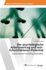Image for Der psychologische Arbeitsvertrag und sein Schutzfaktoren-Potential
