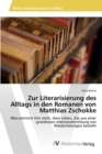 Image for Zur Literarisierung des Alltags in den Romanen von Matthias Zschokke