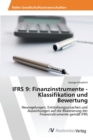 Image for Ifrs 9 : Finanzinstrumente - Klassifikation und Bewertung