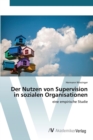 Image for Der Nutzen von Supervision in sozialen Organisationen