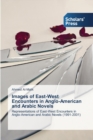 Image for Images of East-West Encounters in Anglo-American and Arabic Novels