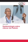 Image for Epidemiologia sobre cancer de Pulmon