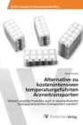Image for Alternative zu kostenintensiven temperaturgefuhrten Arzneitransporten