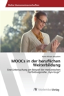 Image for MOOCs in der beruflichen Weiterbildung