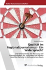 Image for Qualitat im Regionaljournalismus - Ein Widerspruch?