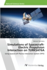 Image for Simulations of Spacecraft-Electric Propulsion Interaction on TURKSAT6A