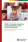 Image for TDAH e terapia cognitiva comportamental