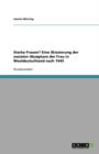 Image for Starke Frauen? Eine Skizzierung der sozialen Akzeptanz der Frau in Westdeutschland nach 1945