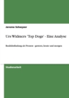 Image for Urs Widmers &#39;Top Dogs&#39; - Eine Analyse