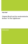 Image for Virginia Woolf und ihr modernistischer Roman &#39;To The Lighthouse&#39;