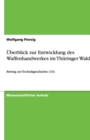Image for UEberblick zur Entwicklung des Waffenhandwerkes im Thuringer Wald : Beitrag zur Technikgeschichte (10)