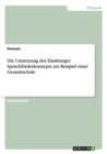 Image for Die Umsetzung des Hamburger Sprachfoerderkonzepts am Beispiel einer Gesamtschule