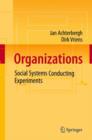 Image for Organizations  : social systems conducting experiments