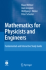Image for Mathematics for physicists and engineers: fundamentals and interactive study guide