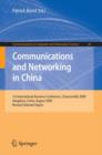 Image for Communications and Networking in China : 1st International Business Conference, Chinacombiz 2008, Hangzhou China, August 2008, Revised Selected Papers
