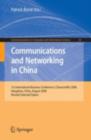 Image for Communications and Networking in China: 1st International Business Conference, Chinacombiz 2008, Hangzhou China, August 2008, Revised Selected Papers