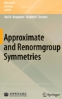 Image for Approximate and Renormgroup Symmetries