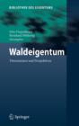 Image for Waldeigentum : Dimensionen und Perspektiven