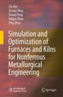 Image for Simulation and optimization of furnaces and kilns for nonferrous metallurgical engineering