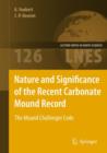 Image for Nature and Significance of the Recent Carbonate Mound Record