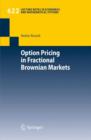 Image for Option Pricing in Fractional Brownian Markets