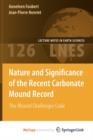 Image for Nature and Significance of the Recent Carbonate Mound Record