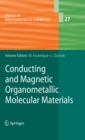 Image for Conducting and magnetic organometallic molecular materials