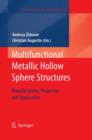 Image for Multifunctional Metallic Hollow Sphere Structures
