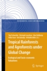 Image for Tropical rainforests and agroforests under global change