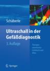 Image for Ultraschall in der Gefadiagnostik : Therapieorientiertes Lehrbuch und Atlas