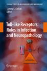 Image for Toll-like receptors  : roles in infection and neuropathology
