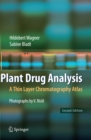 Image for Plant drug analysis: a thin layer chromatography atlas