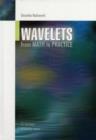 Image for Wavelets  : from math to practice