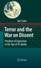 Image for Terror and the war on dissent: freedom of expression in the age of Al-Qaeda