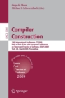 Image for Compiler Construction : 18th International Conference, CC 2009, Held as Part of the Joint European Conferences on Theory and Practice of Software, ETAPS 2009, York, UK, March 22-29, 2009, Proceedings