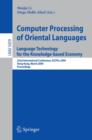 Image for Computer Processing of Oriental Languages. Language Technology for the Knowledge-based Economy