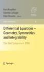Image for Differential Equations - Geometry, Symmetries and Integrability: The Abel Symposium 2008