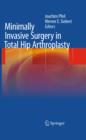 Image for Minimally invasive surgery in total hip arthroplasty
