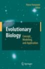 Image for Evolutionary biology: concept, modeling, and application