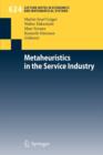 Image for Metaheuristics in the Service Industry