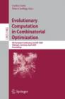 Image for Evolutionary Computation in Combinatorial Optimization : 9th European Conference, EvoCOP 2009, Tubingen, Germany, April 15-17, 2009, Proceedings