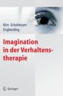 Image for Imagination in Der Verhaltenstherapie
