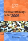 Image for Arzneiverordnungs-report 2009: Aktuelle Daten, Kosten, Trends Und Kommentare