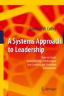 Image for Systems-based leadership  : how to create sustained high performance in a complex and uncertain environment