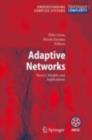 Image for Adaptive networks: theory, models and applications