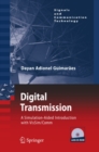 Image for Digital transmission: a simulation-aided introduction with VisSim/Comm