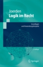 Image for Logik im Recht: Grundlagen und Anwendungsbeispiele