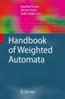 Image for Handbook of Weighted Automata