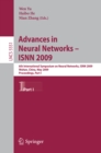 Image for Advances in Neural Networks - ISNN 2009: 6th International Symposium on Neural Networks, ISNN 2009 Wuhan, China, May 26-29, 2009 Proceedings, Part I