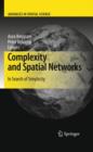 Image for Complexity and Spatial Networks
